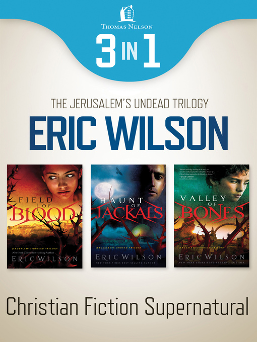 Title details for Jerusalem's Undead Supernatural 3-in-1 Bundle by Eric Wilson - Available